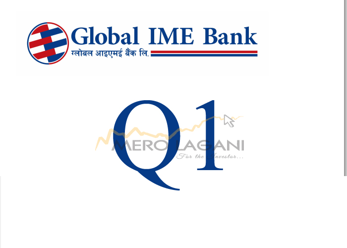 Global IME Bank Publishes Q1 Report; Net Profit Increases by 40.55%