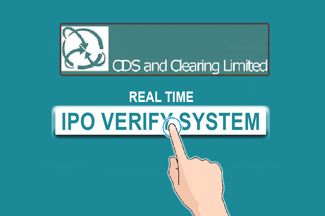 CDSC to Implement 'Real Time IPO Verify System' to curb fake applications